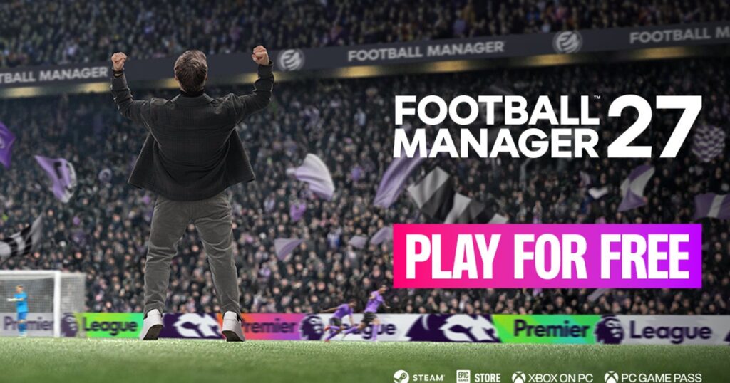 Football Manager 27 will be free to play for five days before its full release, in “industry first” for a game of its kind Football Manager 27 will be free to play for five