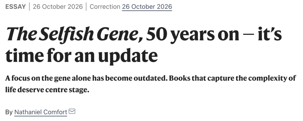 Nathaniel Comfort’s misguided take on The Selfish Gene at