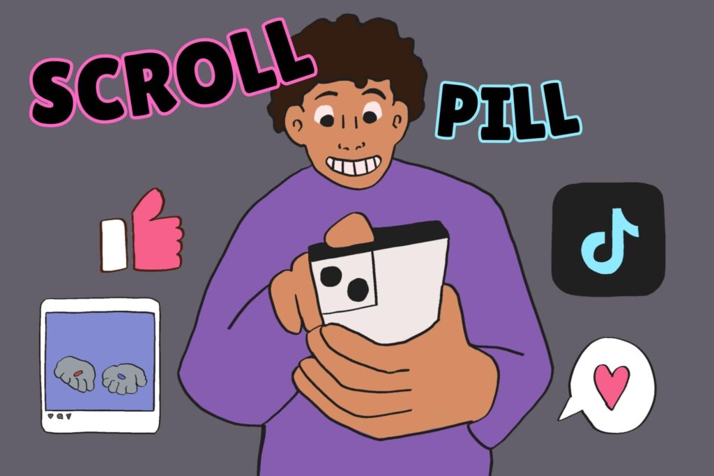 Scroll Pill: The antidote to short-form woes Opinion Scroll Pill: The antidote to short form woes Opinion