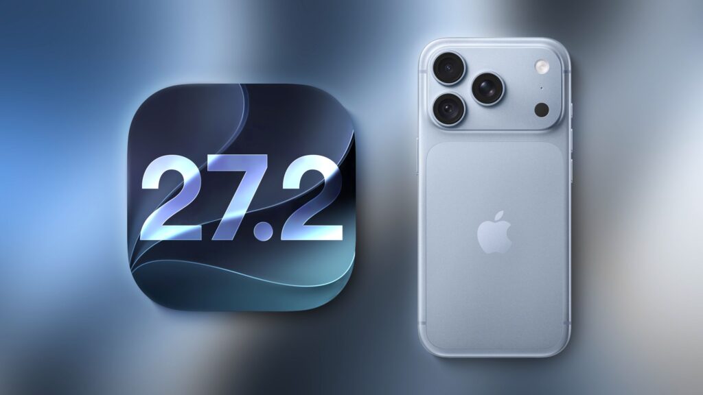 IOS 27.2 Features: Everything New in iOS 27.2